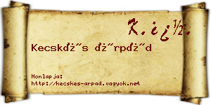 Kecskés Árpád névjegykártya